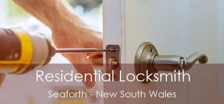 Residential Locksmith Seaforth - New South Wales