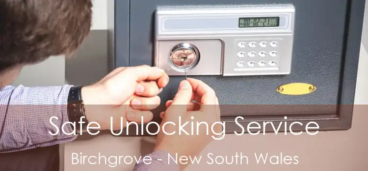 Safe Unlocking Service Birchgrove - New South Wales