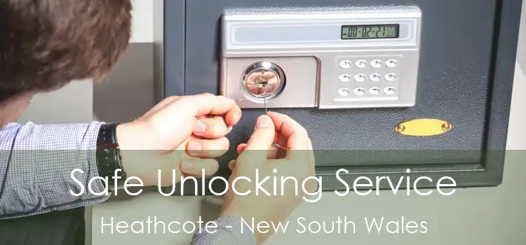Safe Unlocking Service Heathcote - New South Wales