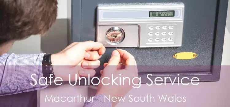 Safe Unlocking Service Macarthur - New South Wales
