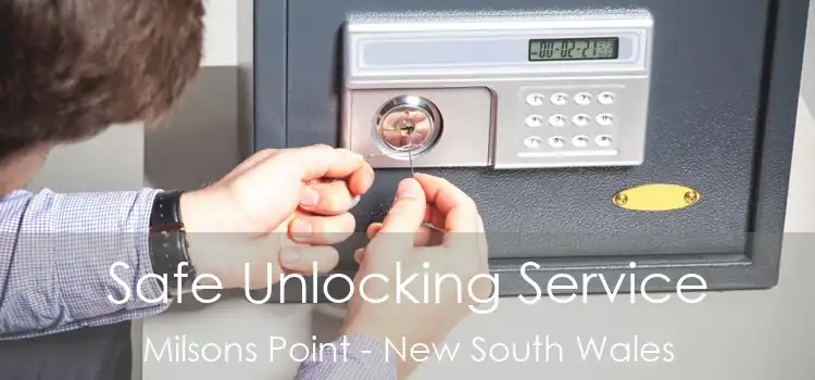 Safe Unlocking Service Milsons Point - New South Wales