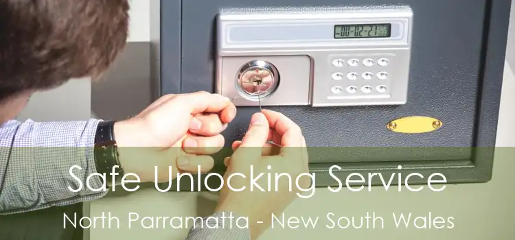 Safe Unlocking Service North Parramatta - New South Wales