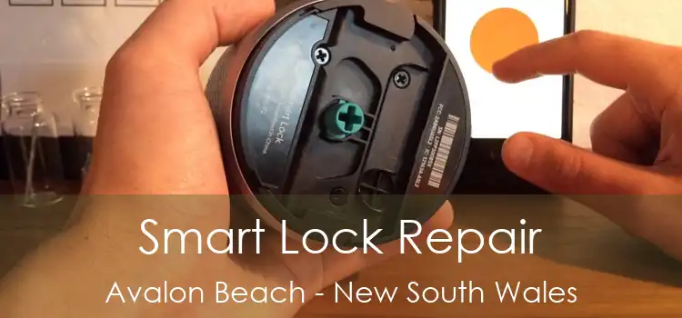 Smart Lock Repair Avalon Beach - New South Wales