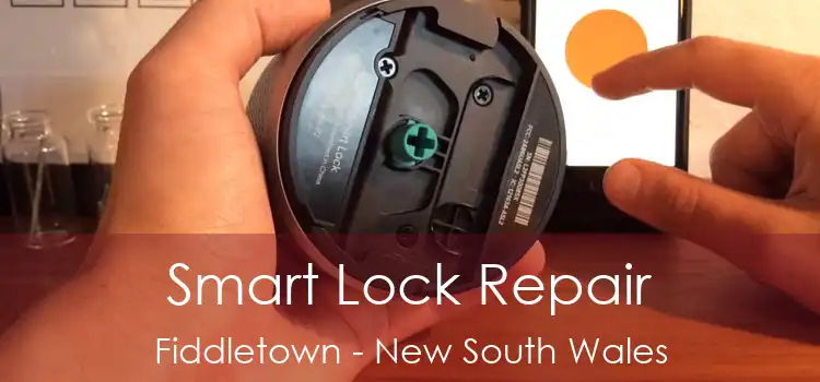 Smart Lock Repair Fiddletown - New South Wales