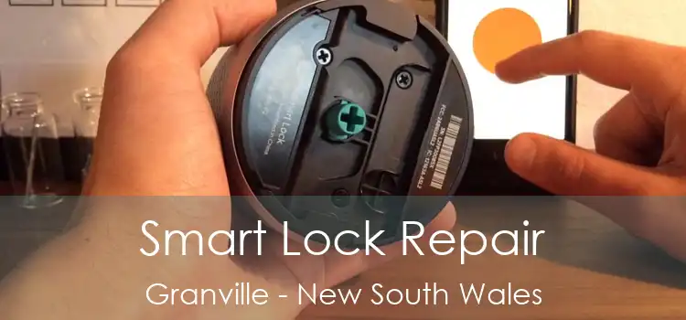Smart Lock Repair Granville - New South Wales