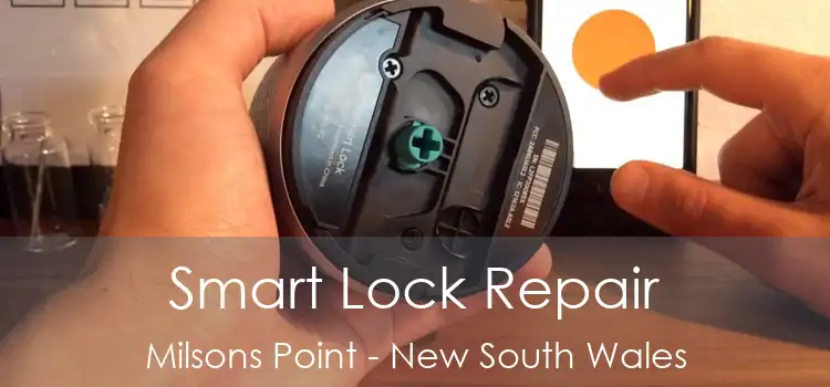 Smart Lock Repair Milsons Point - New South Wales