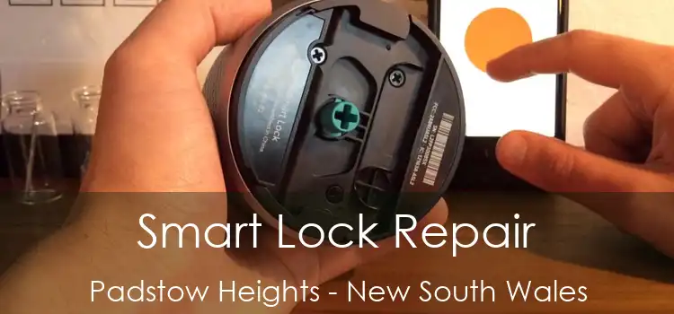 Smart Lock Repair Padstow Heights - New South Wales