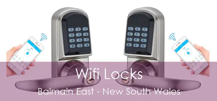 Wifi Locks Balmain East - New South Wales