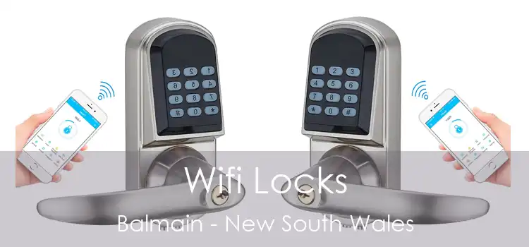 Wifi Locks Balmain - New South Wales