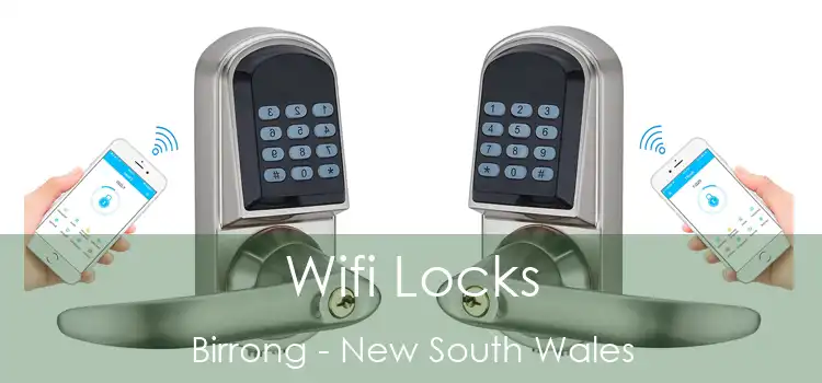 Wifi Locks Birrong - New South Wales