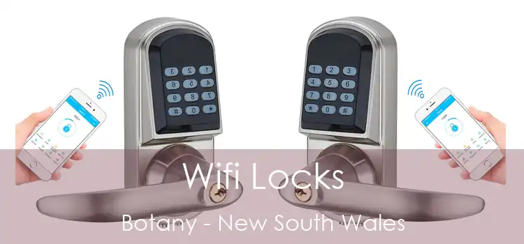 Wifi Locks Botany - New South Wales
