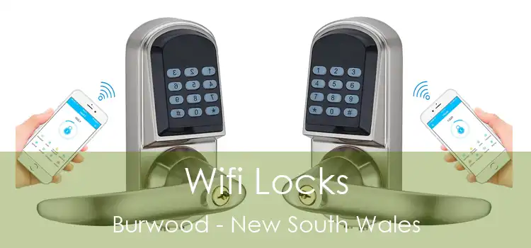 Wifi Locks Burwood - New South Wales