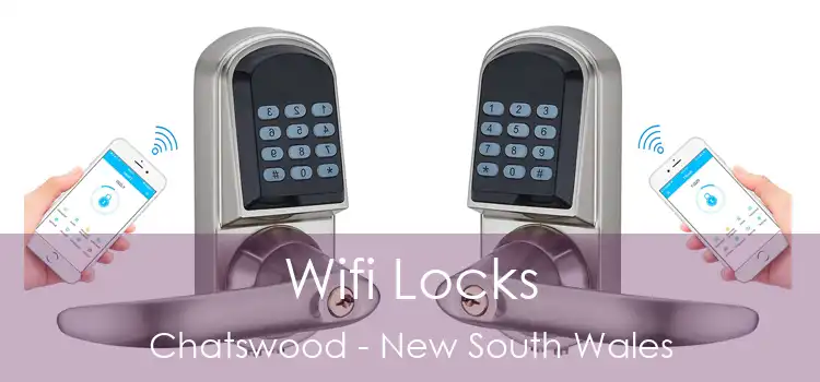 Wifi Locks Chatswood - New South Wales