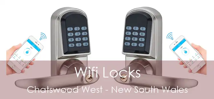 Wifi Locks Chatswood West - New South Wales