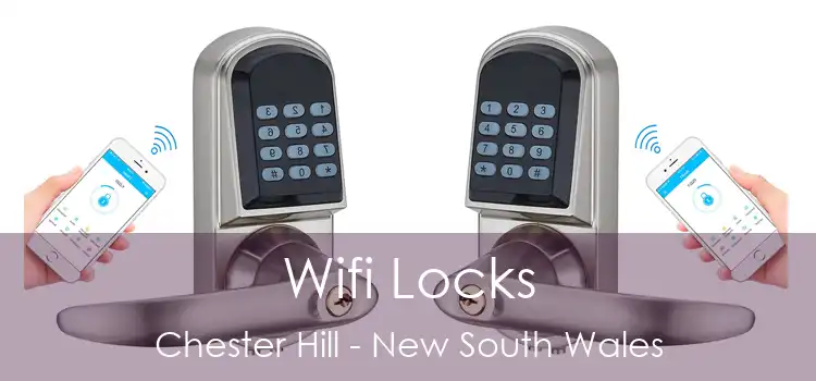 Wifi Locks Chester Hill - New South Wales