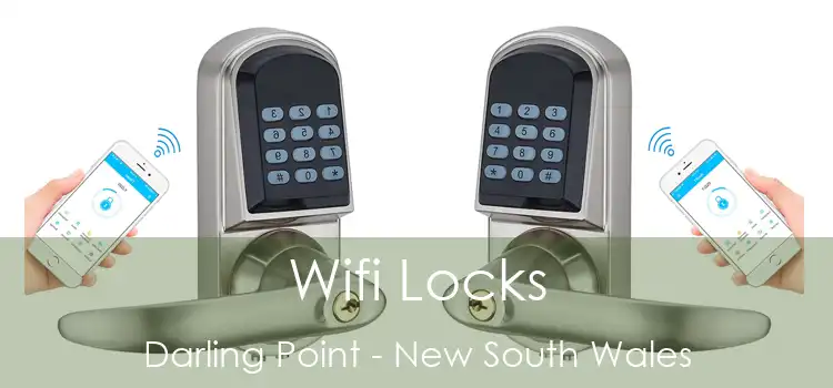 Wifi Locks Darling Point - New South Wales