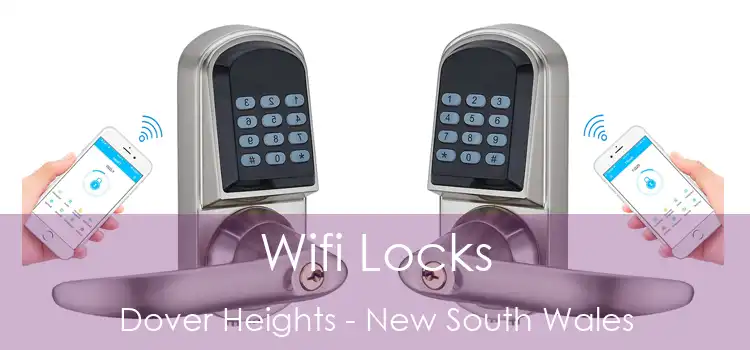 Wifi Locks Dover Heights - New South Wales
