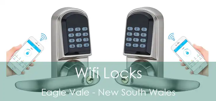 Wifi Locks Eagle Vale - New South Wales