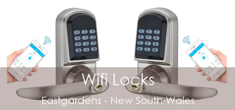 Wifi Locks Eastgardens - New South Wales