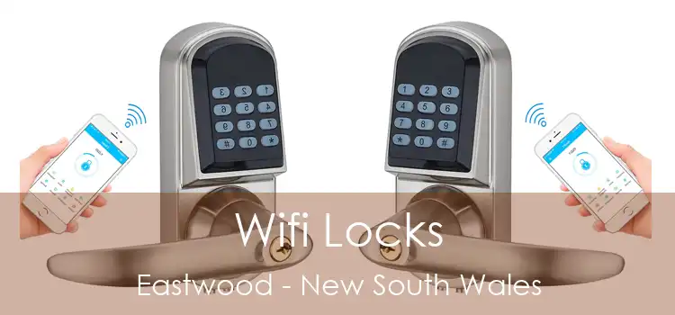 Wifi Locks Eastwood - New South Wales