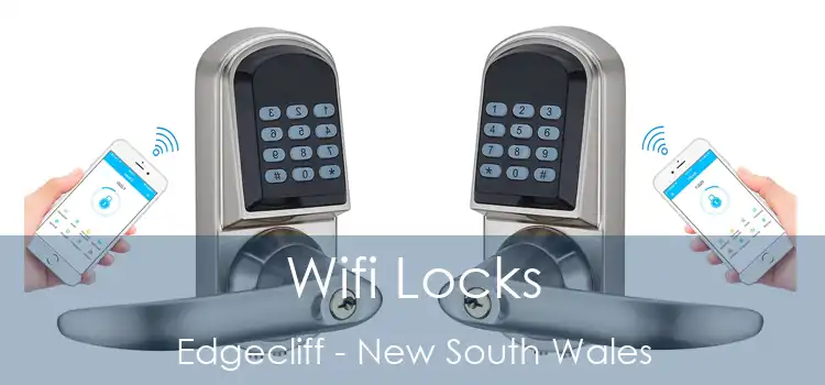 Wifi Locks Edgecliff - New South Wales