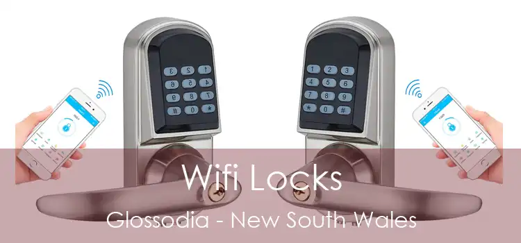 Wifi Locks Glossodia - New South Wales