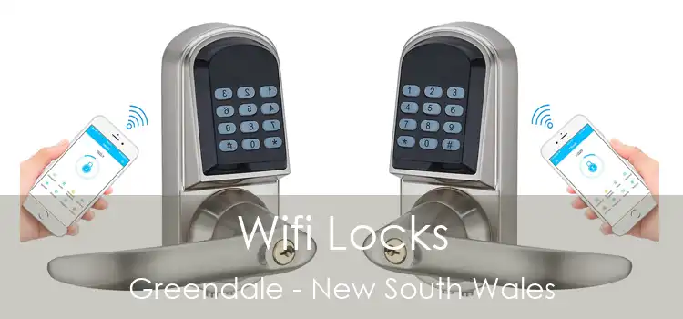 Wifi Locks Greendale - New South Wales