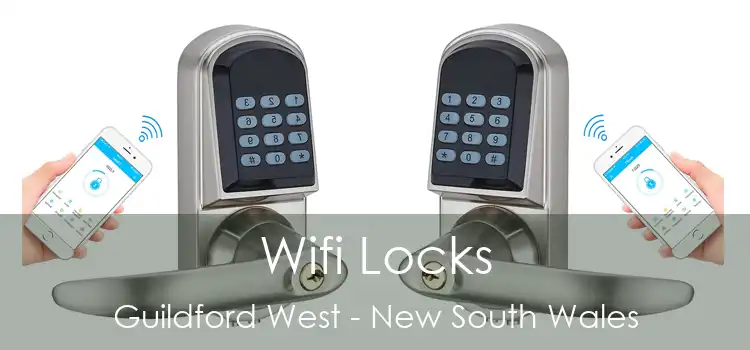 Wifi Locks Guildford West - New South Wales