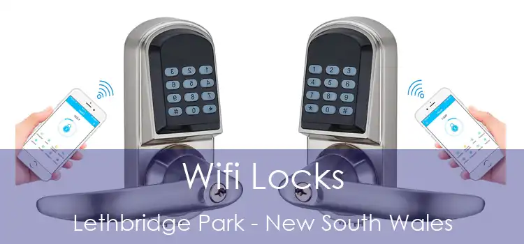 Wifi Locks Lethbridge Park - New South Wales