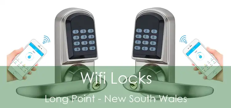 Wifi Locks Long Point - New South Wales