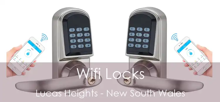 Wifi Locks Lucas Heights - New South Wales
