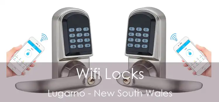 Wifi Locks Lugarno - New South Wales