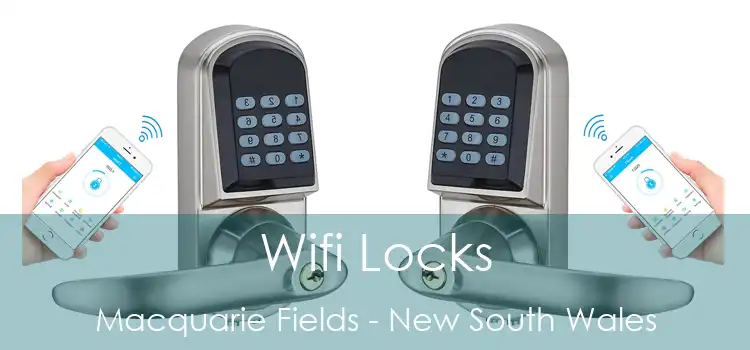Wifi Locks Macquarie Fields - New South Wales