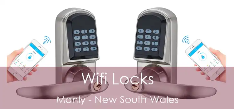 Wifi Locks Manly - New South Wales