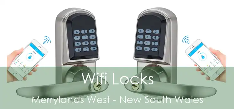 Wifi Locks Merrylands West - New South Wales