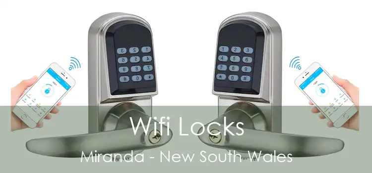 Wifi Locks Miranda - New South Wales