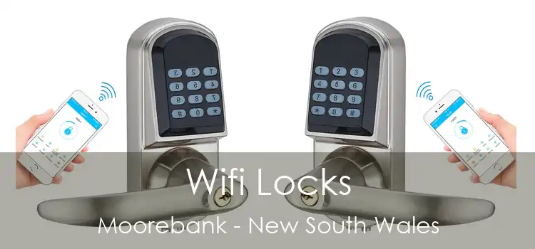 Wifi Locks Moorebank - New South Wales