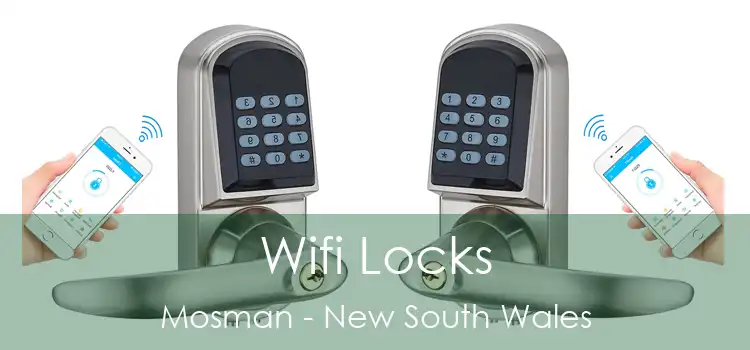 Wifi Locks Mosman - New South Wales