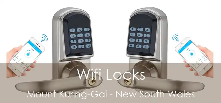 Wifi Locks Mount Kuring-Gai - New South Wales