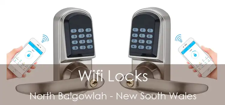 Wifi Locks North Balgowlah - New South Wales