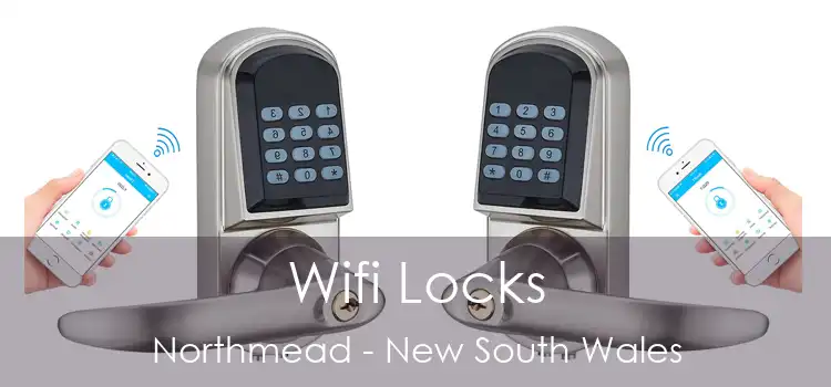 Wifi Locks Northmead - New South Wales