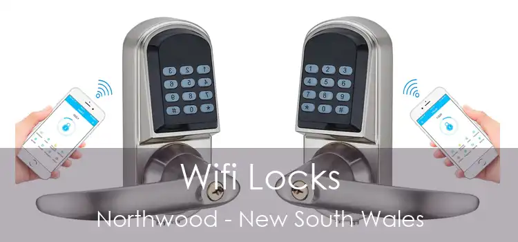Wifi Locks Northwood - New South Wales