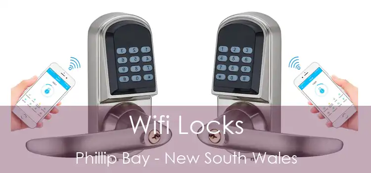 Wifi Locks Phillip Bay - New South Wales