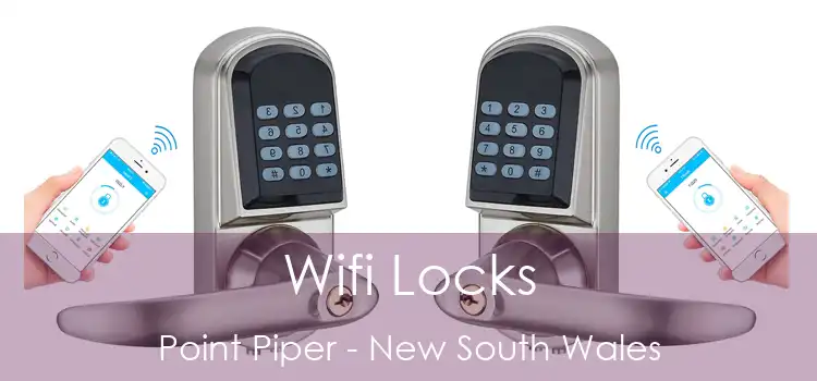 Wifi Locks Point Piper - New South Wales